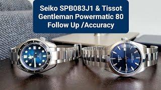 Seiko SPB083J1 & Tissot Gentleman Powermatic 80 Follow Up & Movement Accuracy