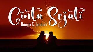 Cinta Sejati - Bunga Citra Lestari | BCL | Lirik Lagu |