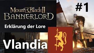 Mount and Blade II Bannerlord - NATION GUIDE - #1 Vlandia [German/Lore]