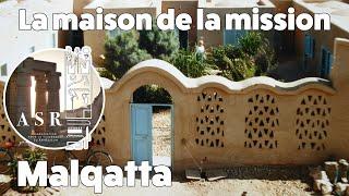 Malqatta, l'histoire d'une maison