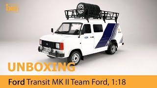 IXO Unboxing 1:18 Ford Transit MK II Team Ford