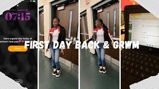 first day back & GRWM !