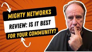 Mighty Networks Review: Is It Best for Your Community?
