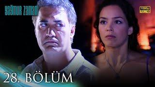 Yağmur Zamanı 28. Bölüm | HD