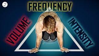 Intensity, Volume, Frequency | Calisthenics Programming EP.2