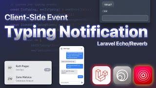 Get Messenger-Style Typing Alerts in Laravel - Here’s How!