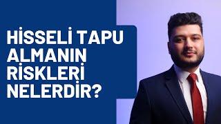 Hisseli Tapu Nedir, Nasıl Alınır, Satılır?