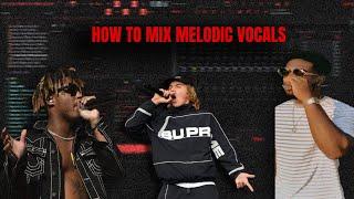 How to mix melodic vocals like Juice WRLD and The Kid Laroi | Mixing a song for RyXane