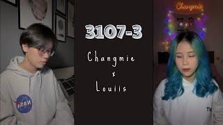 3107-3 (W/n x Nâu x Duongg x Titie) - Changmie x Louiis Cover | FULL