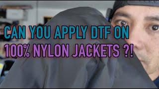 CAN YOU APPLY DTF ON 100% NYLON JACKETS ?! - HOW TO APPLY DTF ON NYLON MATERIALS (S:10/Vlog 49)