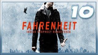 Fahrenheit: Indigo Prophecy Remaster  10: Финал