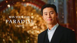 Paradise Casino X ParkSeoJun | Brand Film ‘Win Your Day’ (2023) - English Subtitles