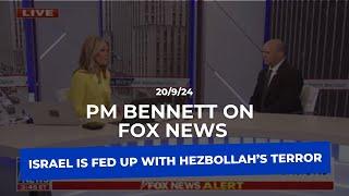 PM Bennett on FoxNews: Israel is fed up with  Hezbollah’s terror