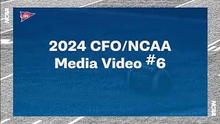 2024 CFO/NCAA Media Video #6