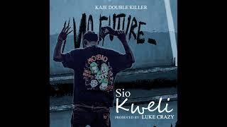 Kaje Double Killer - Sio Kweli (Official Audio)