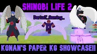 SHINOBI LIFE 2- KONAN'S PAPER KG SHOWCASE!!!