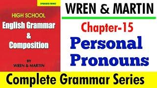 English Grammar by Wren and Martin | Chapter-15 | Articles | Personal Pronouns