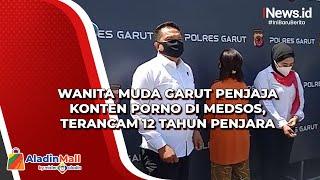 Wanita Muda Garut Penjaja Konten Porno di Medsos, Terancam 12 Tahun Penjara