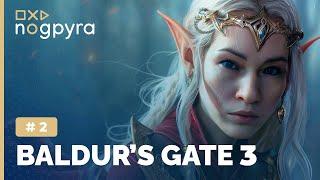 Baldur's Gate 3 | Ч.2