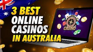 Best 3 Online Casinos in Australia 