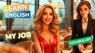 My Job | English Skills Mastery | English Vocabulary
