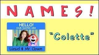 Learning Names with Mr. Clown: "Colette"