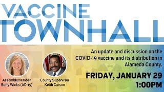 Join Assemblymember Wicks and Alameda County Supervisor Carson for a COVID-19 Vaccination Town Hall