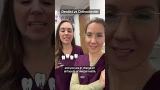 Dentist Vs Orthodontist