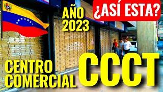 Centros Comerciales de Venezuela 2023,  Centro Comercial CCCT  Caracas, Venezuela  ¿VACÍO?