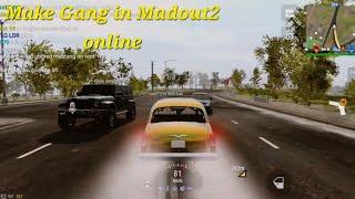 make gang in madout 2 in online ki dunia #gaming #games #madout2 #gangster #online