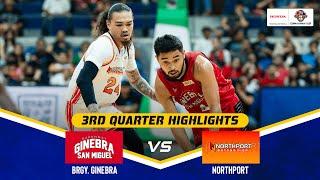 BRGY. GINEBRA vs. NORTHPORT SEMIS G5 | 3RD QUARTER HIGHLIGHTS | PBA SEASON 49 COMMISSIONER’S CUP