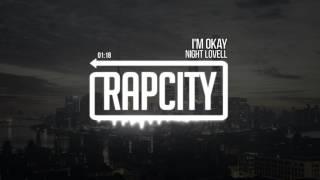 Night Lovell - I'm Okay