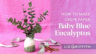 How to Make Crepe Paper Eucalyptus - Beginner Project!