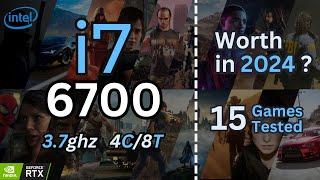 i7 6700 Tested in 15 Games (2024) | 1080p