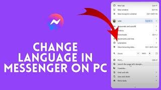 How to Change Language in Messenger on PC 2024?