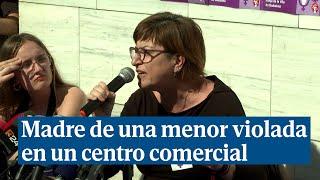 Madre de una menor violada en los baños de un centro comercial: "La forzaron a punta de navaja"