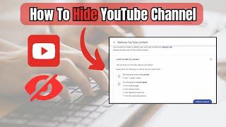 How To Make Your Youtube Channel Private [Tutorial] | Hide YouTube Channel