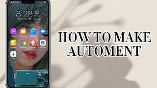 How to make automent