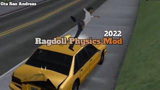 How to install Mod Ragdoll Physics 2022 I Gta San Andreas