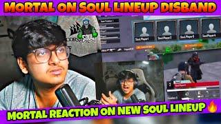 Mortal Live Reaction On New Soul Lineup| Mortal On Soul Lineup Disband