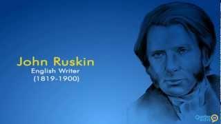 John Ruskin Quotes