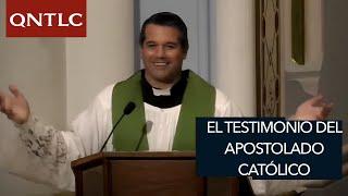 Testimonio y APOSTOLADO CATÓLICO. P. Javier Olivera Ravasi, SE