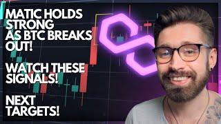 POLYGON PRICE PREDICTION 2021MATIC HOLDS STRONG BUT WE MUST WATCH THESE SIGNALS!  BTC BREAKS OUT!!