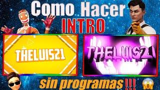 como HACER una INTRO para YOUTUBE 2022 (sin programas)(muy fácil)