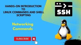 Networking Commands || Hands-on Introduction to Linux Commands and Shell Scripting