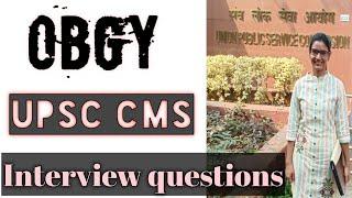 UPSC CMS INTERVIEW QUESTIONS || OBGY || DR DEEKSHA AGARWAL || UPSC COMBINED MEDICAL SERVICE ||