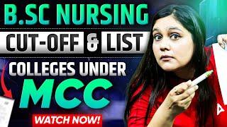 B.Sc Nursing Cut-Off and List of colleges under MCC - Watch Now 
