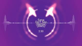 Sana Dort Sax (Remix) (BMS) | #dj_armix_2020 | #quaratine_remix | #Tiktok2020 | #dancechallenge2020