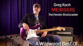 Greg Koch VS The Fender Stratocaster  •  A Wildwood Best Of...