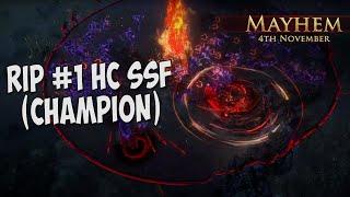 Первый пошёл! Mayhem HC SSF RIP #1(Champion) / Не время расслаблять булки и лежать на кресле. :)